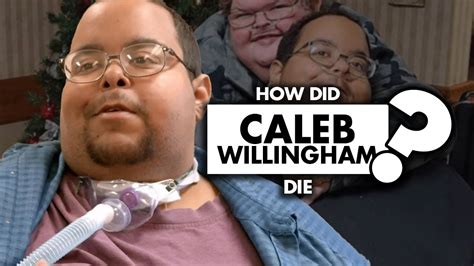 caleb willingham how did he die|Caleb Willingham, Husband of